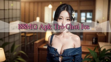 188mg apk trò chơi ios