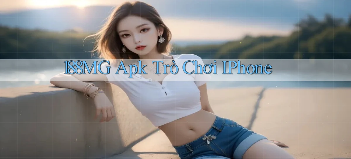 188mg apk trò chơi iPhone