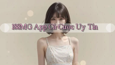 188mg app cá cược uy tín
