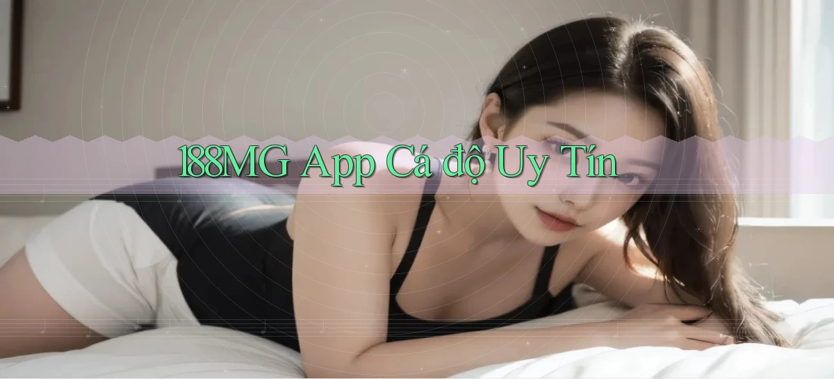 188mg app cá độ uy tín