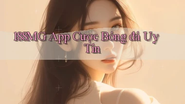 188mg app cược bóng đá uy tín