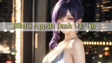 188mg app đá banh uy tín