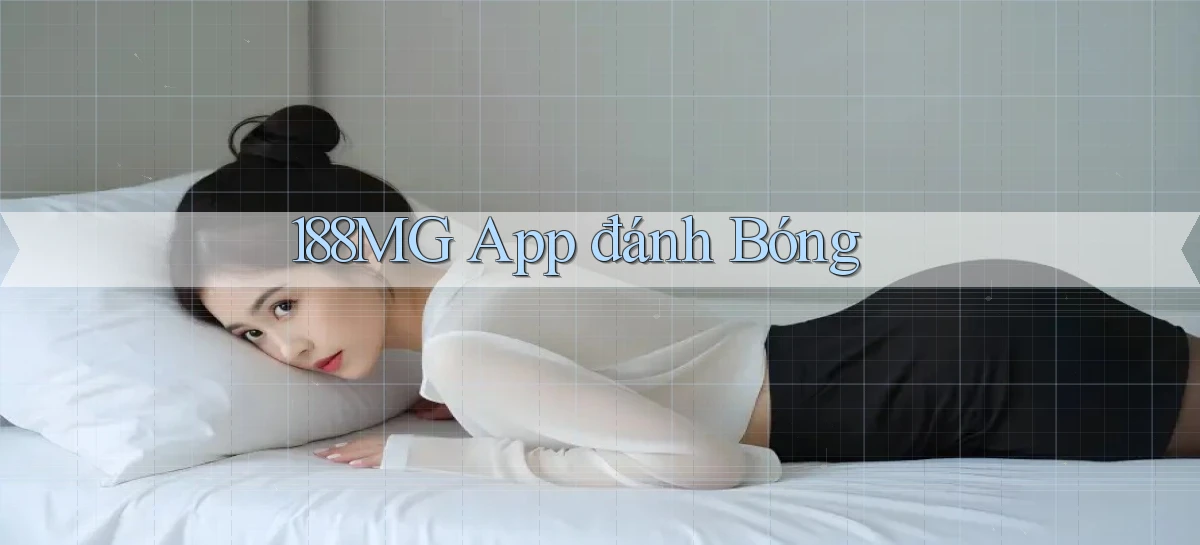 188mg app đánh bóng