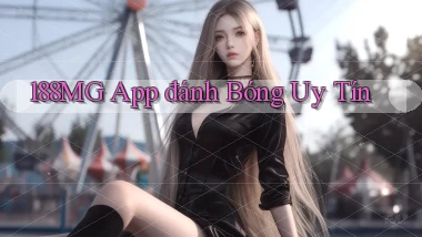 188mg app đánh bóng uy tín
