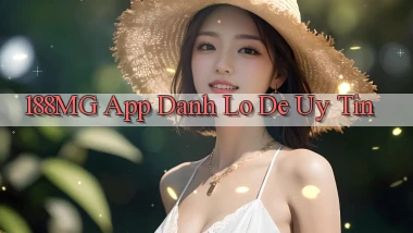 188mg app đánh lô de uy tín