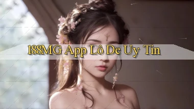188mg app lô đề uy tín