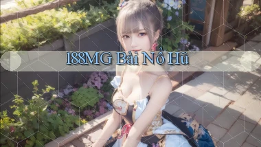 188mg bài nổ hũ