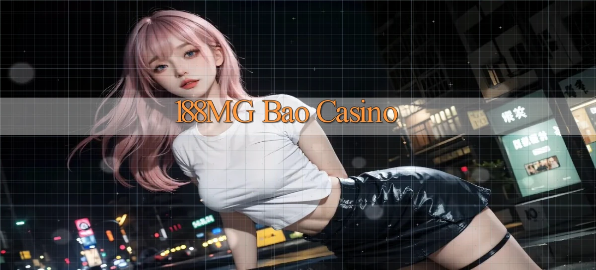 188mg bao casino