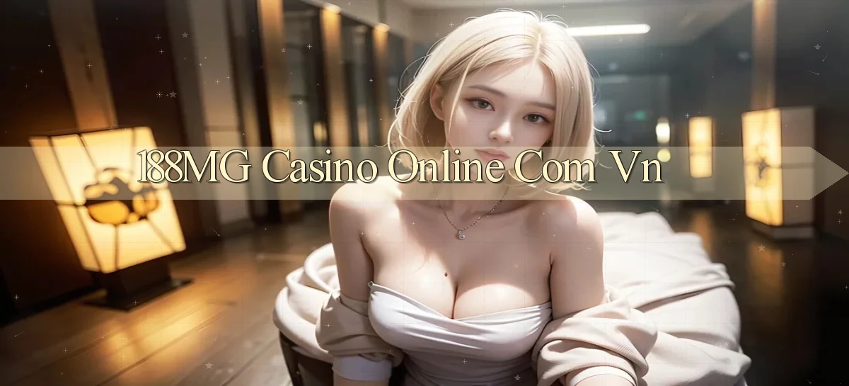 188mg casino online com vn