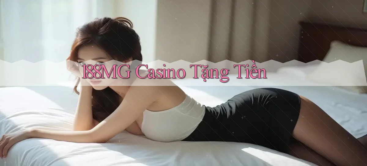 188mg casino tặng tiền