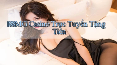 188mg casino trực tuyến tặng tiền
