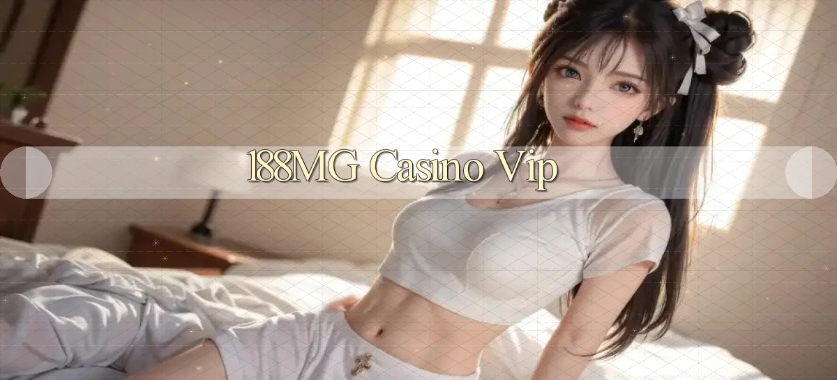 188mg casino vip