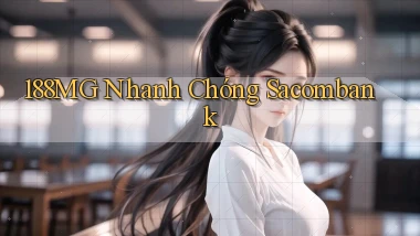 188mg nhanh chóng sacombank