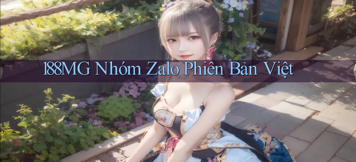 188mg nhóm zalo phiên bản việt