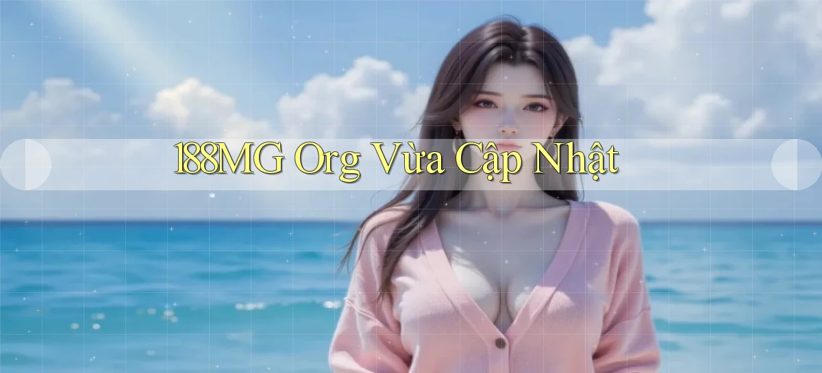188mg org vừa cập nhật