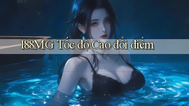 188mg tốc độ cao đổi điểm