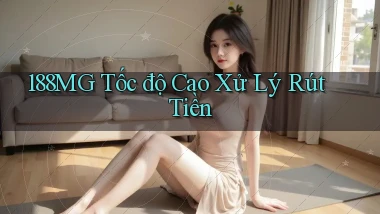 188mg tốc độ cao xử lý rút tiền