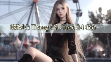 188mg trang cá cược 24 giờ