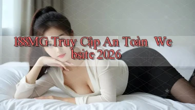 188mg   Truy Cập An Toàn ｜ Website 2026