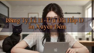 188mg tỷ lệ 1：1 ưu đãi hấp dẫn xuyên đêm