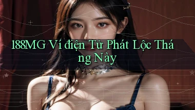 188mg ví điện tử phát lộc tháng này