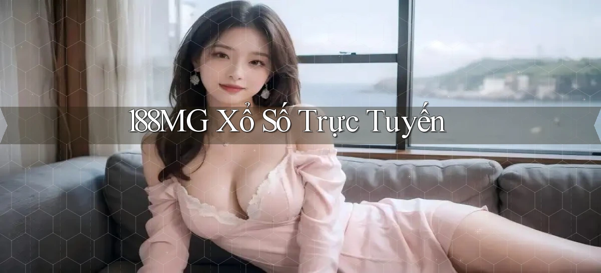 188mg Xổ số trực tuyến