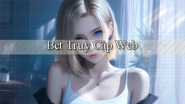 bet Truy cập web