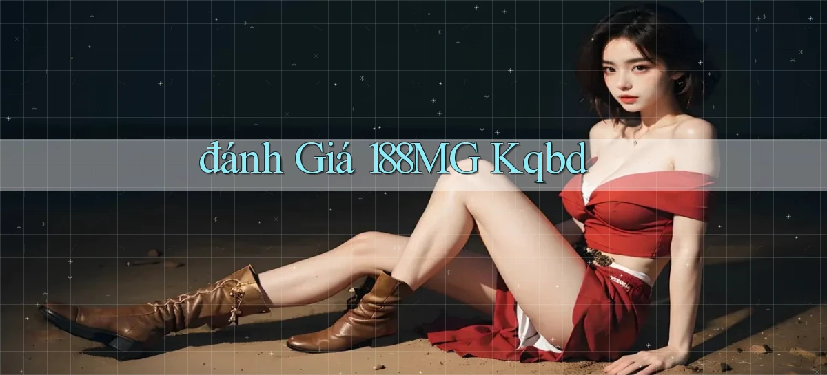 đánh giá 188mg kqbd
