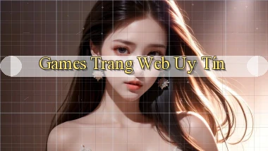 Games Trang web uy tín