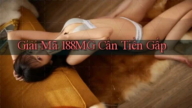 giải mã 188mg cần tiền gấp