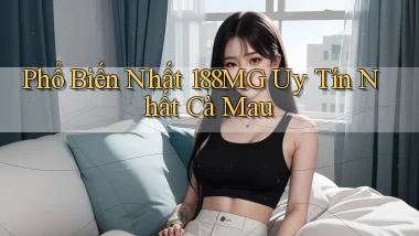 phổ biến nhất 188mg uy tín nhất Cà Mau
