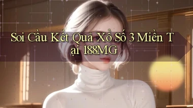 soi cầu kết quả xổ số 3 miền tại 188mg