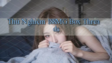 thử nghiệm 188mg box threads